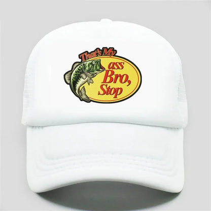 Thats My Ass Bro Stop Snapback Baseball Caps Custom Mesh Cap Men's Trucker Hat Hunting & Fishing Streetwear Dad Hat Dropshipping